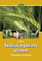 Agromanuál - publikace Škodlivé organizmy ječmene - Abiotická poškození, choroby, škůdci